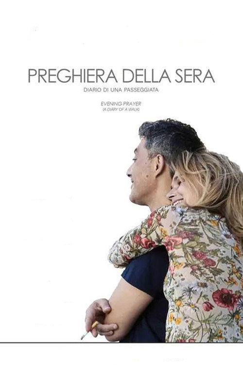 Preghiera della sera (Diario di una passeggiata) 2021 official movie poster
