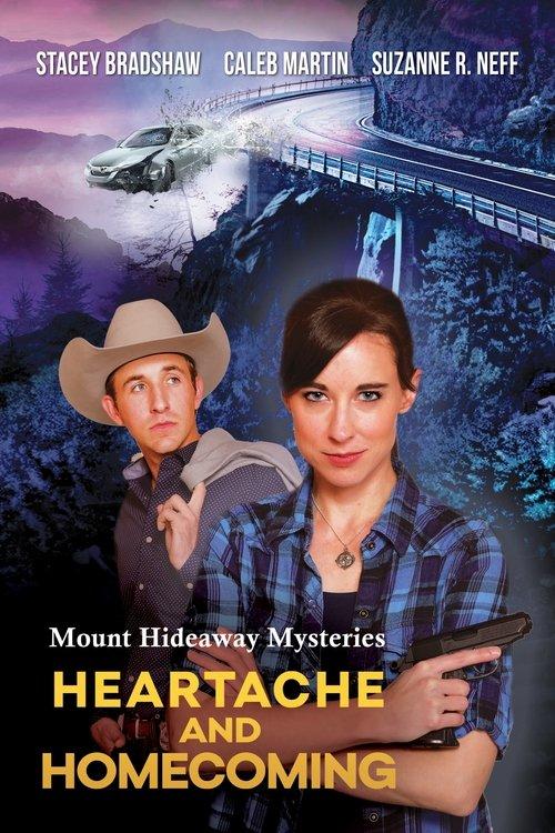 Mount Hideaway Mysteries: Heartache and Homecoming 2022 official movie poster