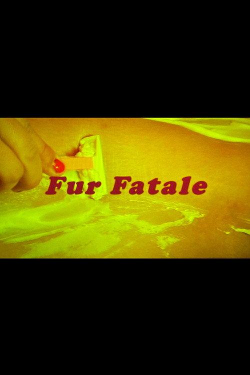 Fur Fatale 2007 official movie poster
