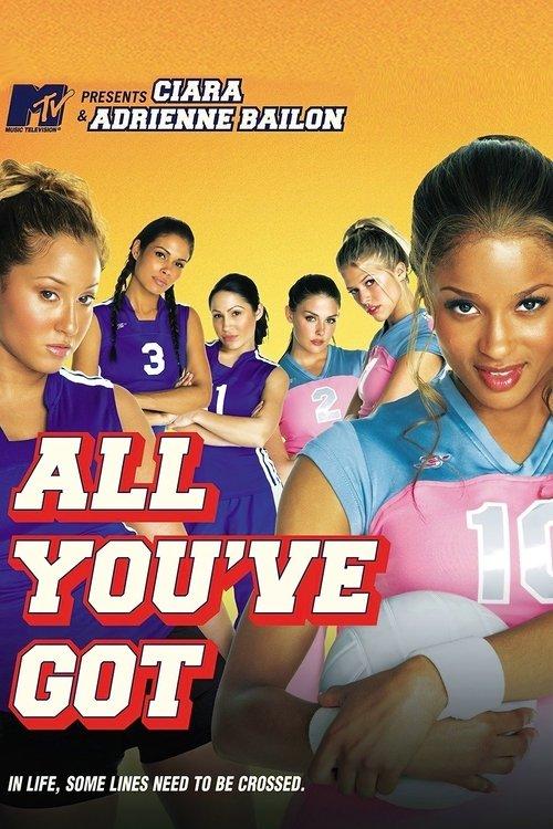 All You've Got 2006 official movie poster