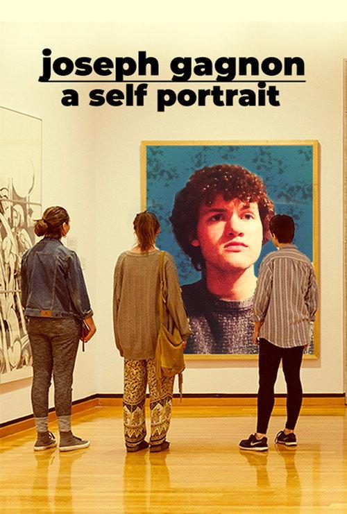 joseph gagnon - a self portrait 2025 official movie poster