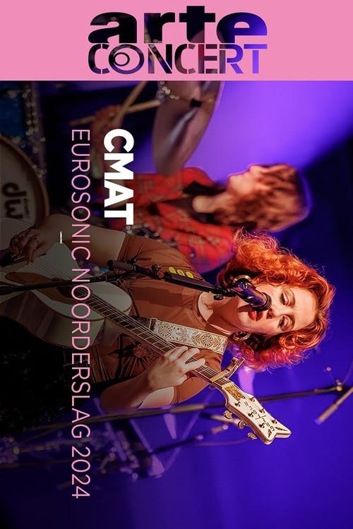 CMAT @ Eurosonic 2024 2024 official movie poster