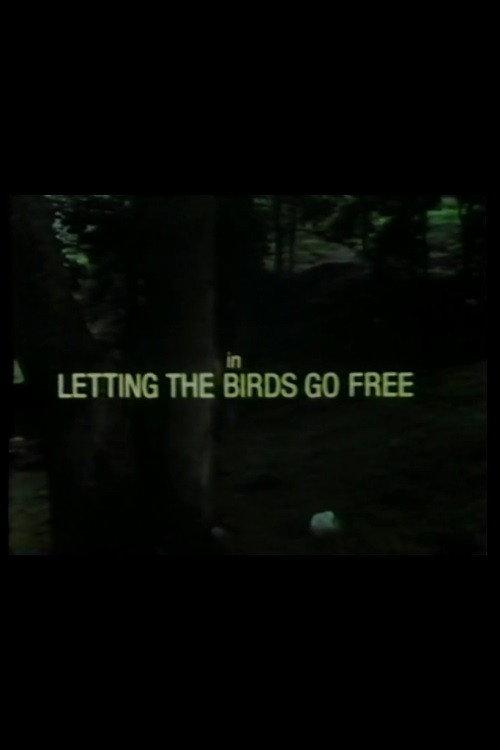 Letting the Birds Go Free 1983 official movie poster