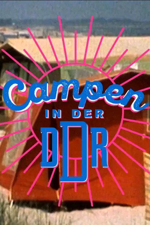 Campen in der DDR 2017 official movie poster