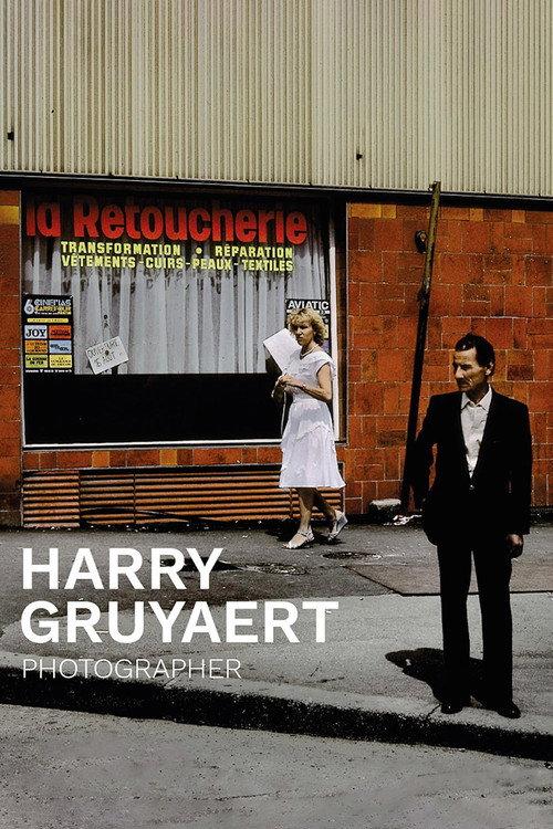 Harry Gruyaert. Photographer 2018 official movie poster