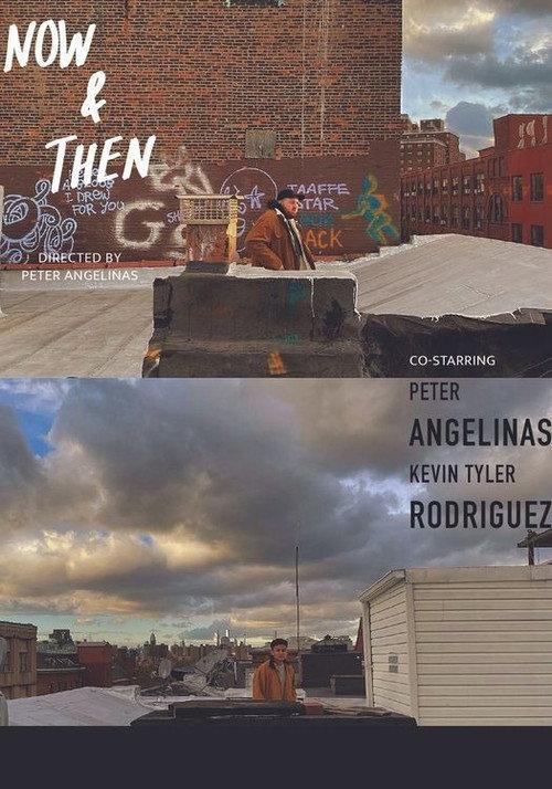 Now & Then 2021 official movie poster