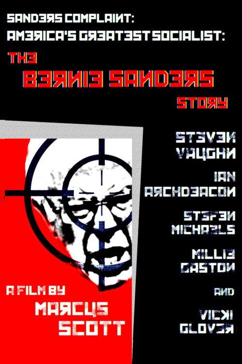 Sanders Complaint: America's Greatest Socialist: The Bernie Sanders Story 2020 official movie poster