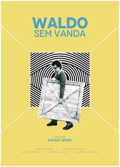 Waldo Sem Vanda 2016 official movie poster