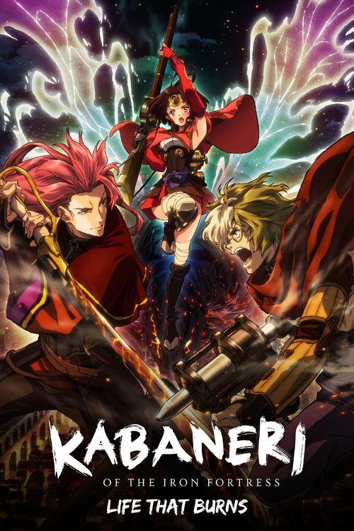 Kabaneri of the Iron Fortress: Life That Burns 2017 official movie poster