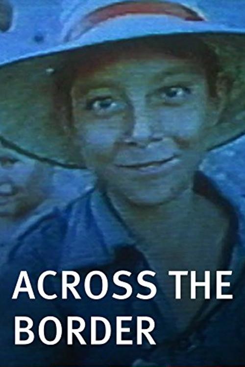 Across the Border 1982 official movie poster