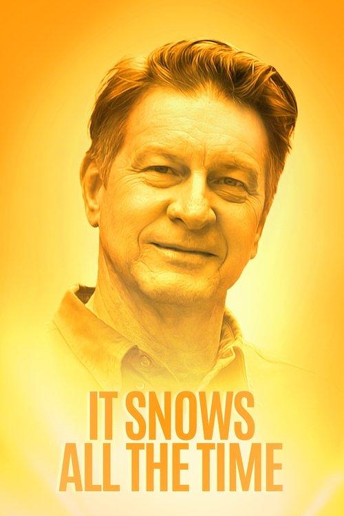 It Snows All the Time 2022 official movie poster