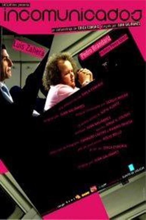 Incomunicados 2006 official movie poster