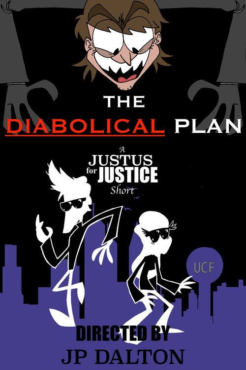 The Diabolical Plan: A Justus for Justice Short 2017 official movie poster