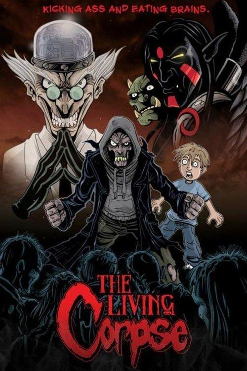 The Amazing Adventures of the Living Corpse 2012 official movie poster