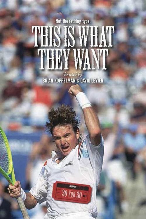 This Is What They Want 2013 official movie poster
