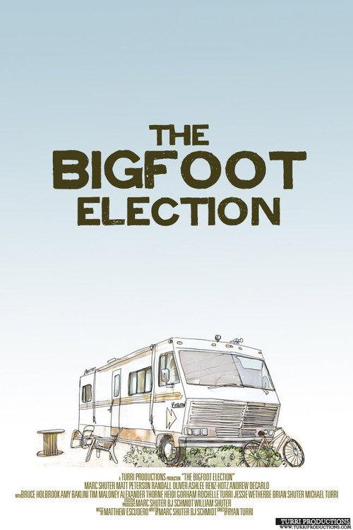 The Bigfoot Election 2011 official movie poster