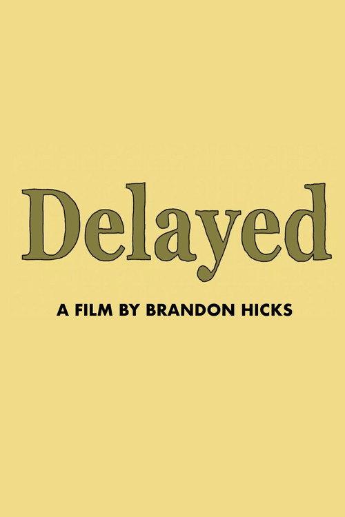 Delayed 2020 official movie poster