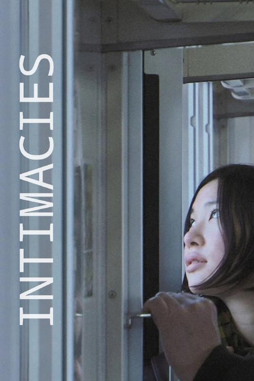 Intimacies 2013 official movie poster