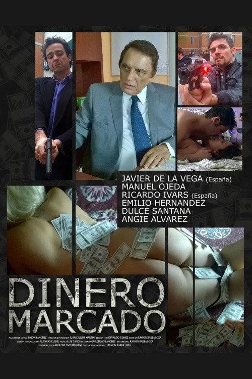 Dinero marcado 2015 official movie poster