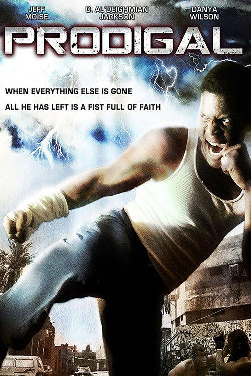 Prodigal 2009 official movie poster