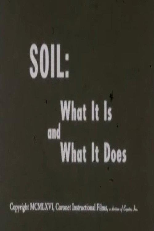 Soil: What It Is and What It Does 1966 official movie poster