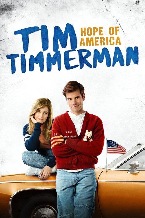 Tim Timmerman: Hope of America 2017 official movie poster