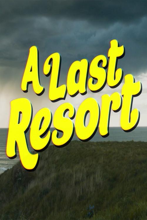 A Last Resort 2023 official movie poster