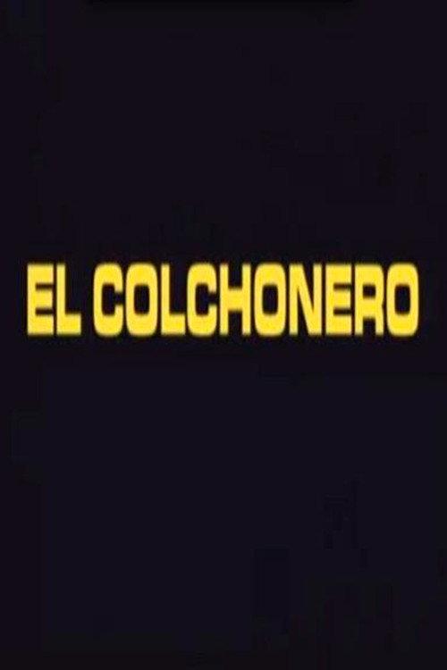 El Colchonero 1999 official movie poster