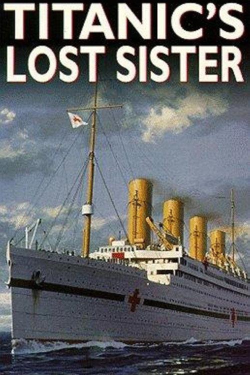 Titanic's Lost Sister 1996 official movie poster
