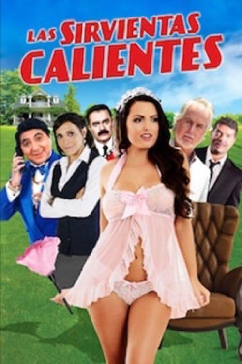 Las sirvientas calientes 2019 official movie poster