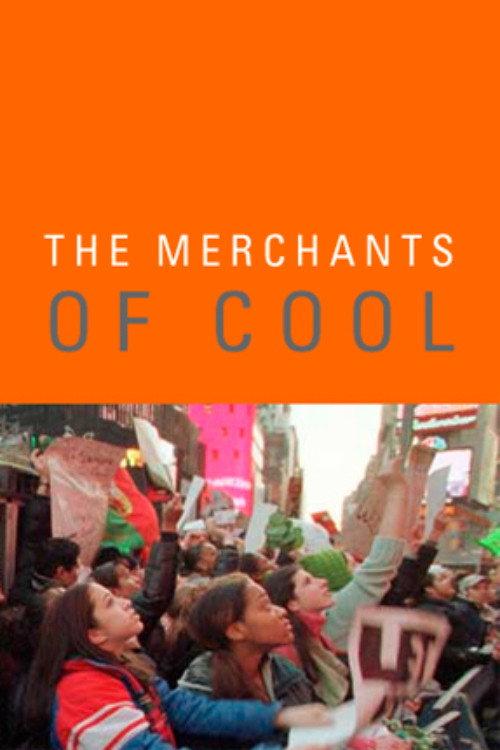 The Merchants of Cool 2001 official movie poster
