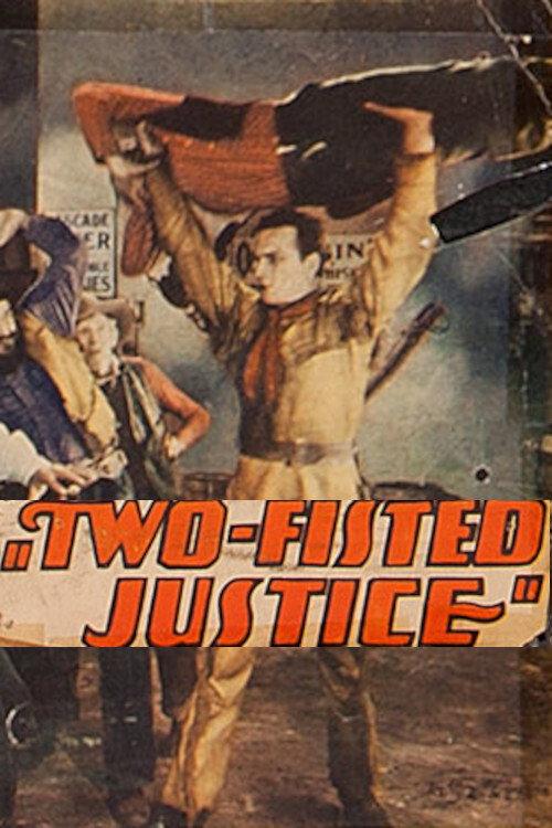 Two Fisted Justice 1931 official movie poster