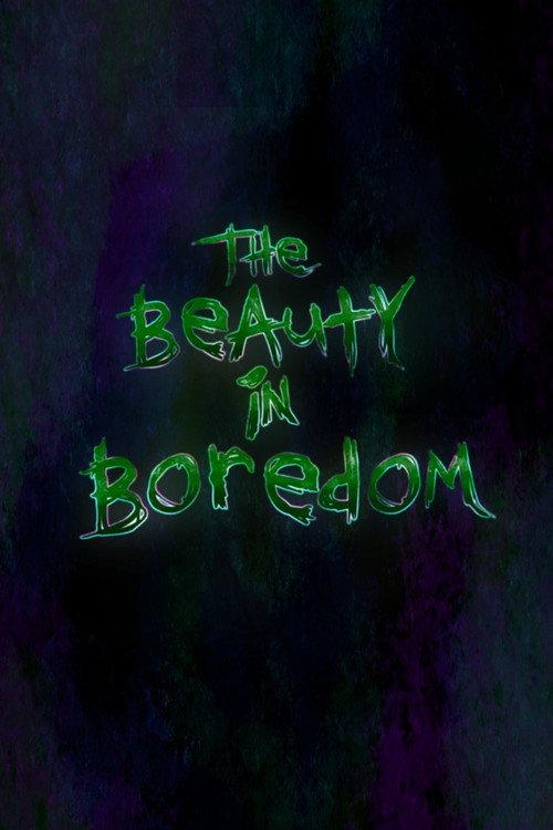 The Beauty in Boredom 2027 official movie poster
