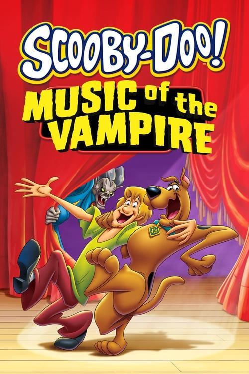 Scooby-Doo! Music of the Vampire 2012 official movie poster