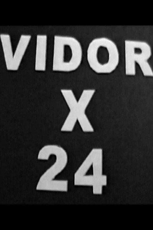 Vidor x 24 2002 official movie poster