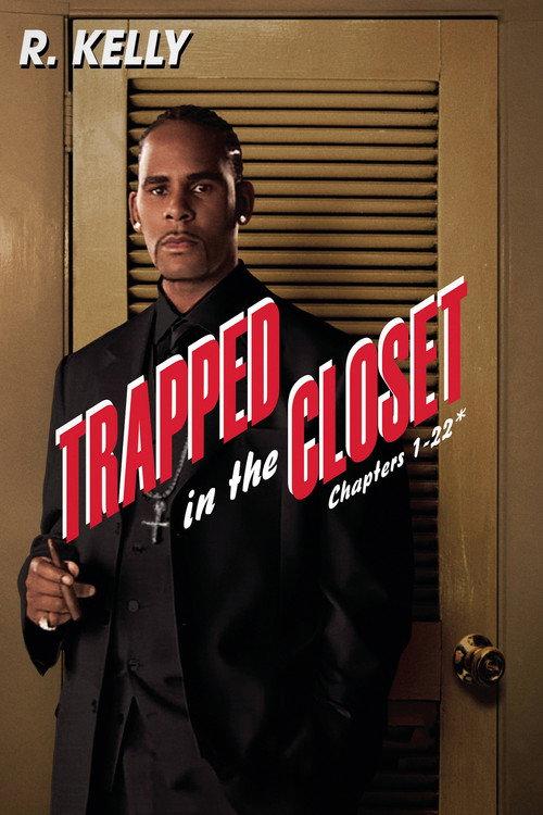 Trapped in the Closet: Chapters 1-22 2007 official movie poster