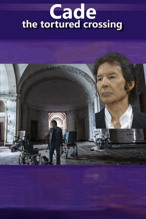 Cade: The Tortured Crossing 2023 official movie poster