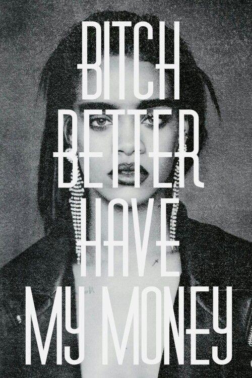 Rihanna: Bitch Better Have My Money 2015 official movie poster