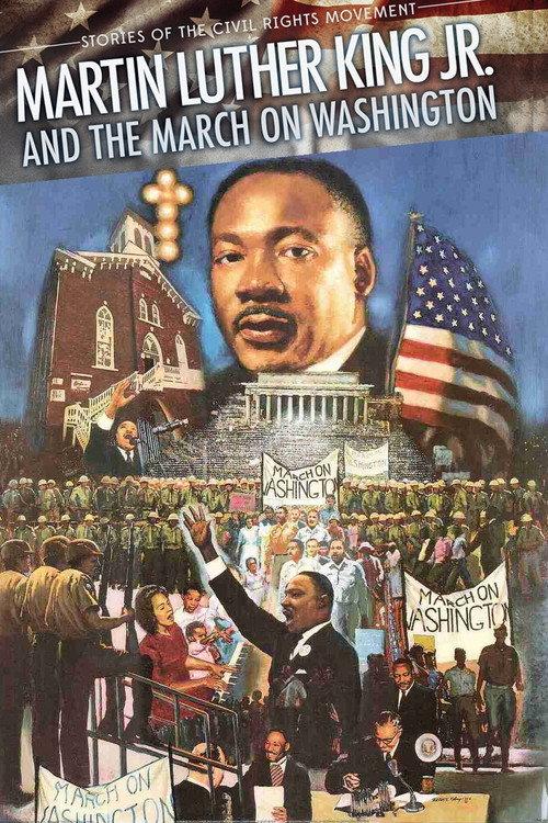 Martin Luther King and the March on Washington 2013 official movie poster