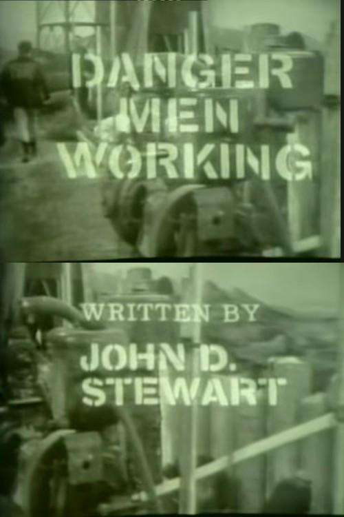 Danger! Men Working 1961 official movie poster