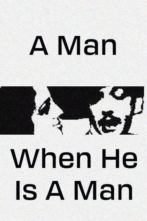 A Man, When He Is a Man 1983 official movie poster