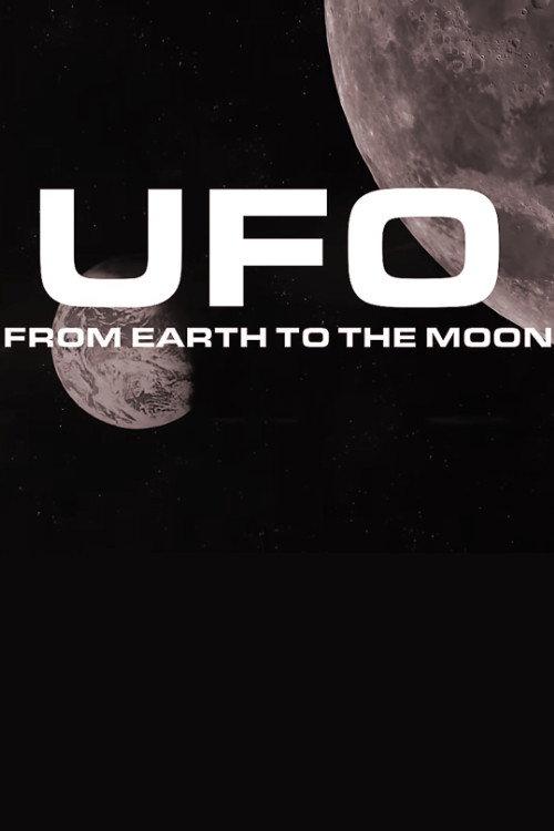 UFO From Earth to the Moon 2016 official movie poster