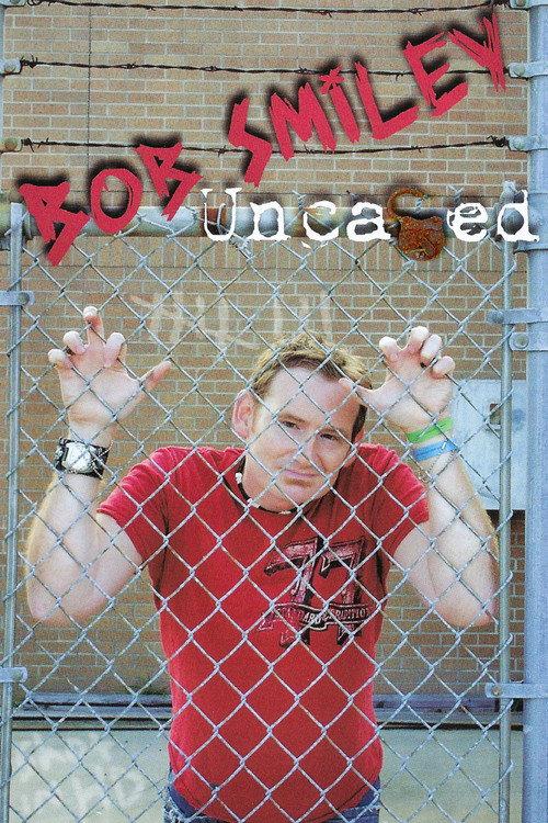 Bob Smiley: Uncaged 2010 official movie poster