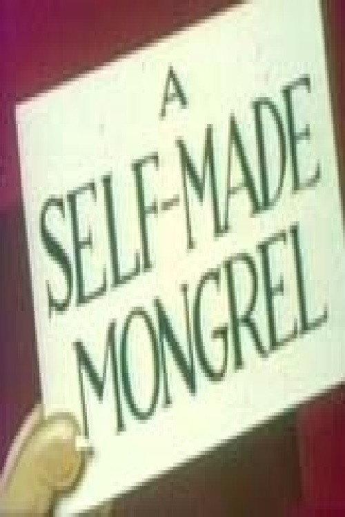 A Self-Made Mongrel 1945 official movie poster