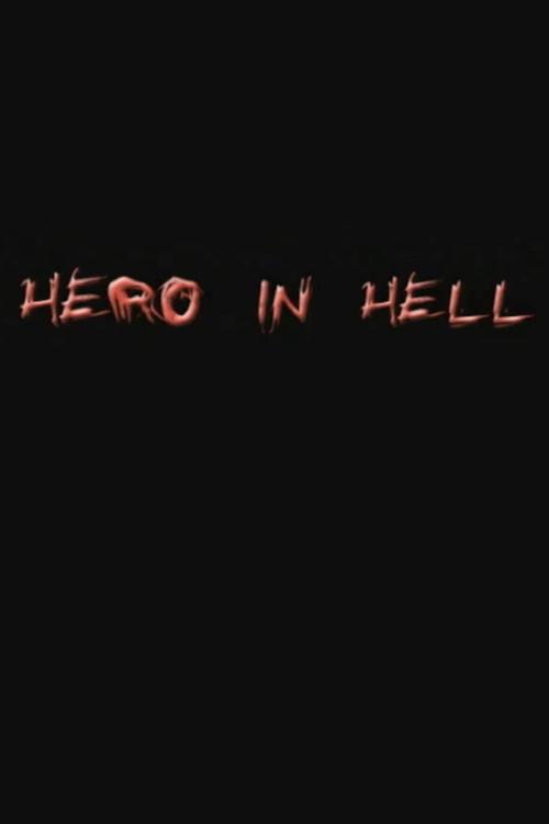 Hero in Hell 2002 official movie poster