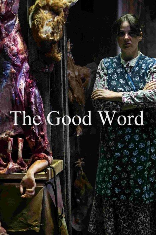 The Good Word 2014 official movie poster