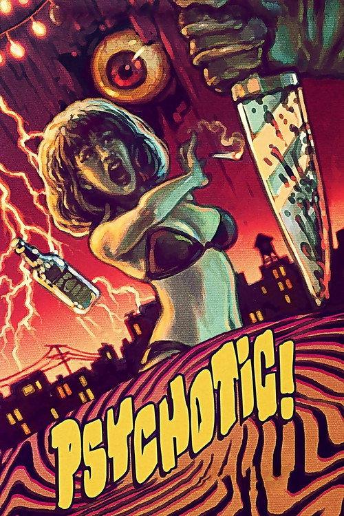 Psychotic! 2016 official movie poster