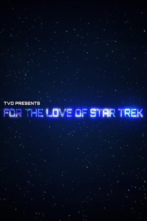 For the Love of Star Trek 2026 official movie poster