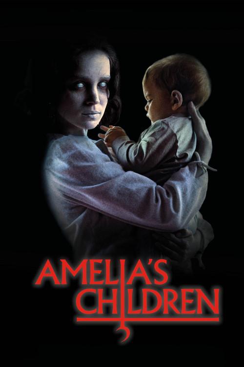 Amelia’s Children 2024 official movie poster