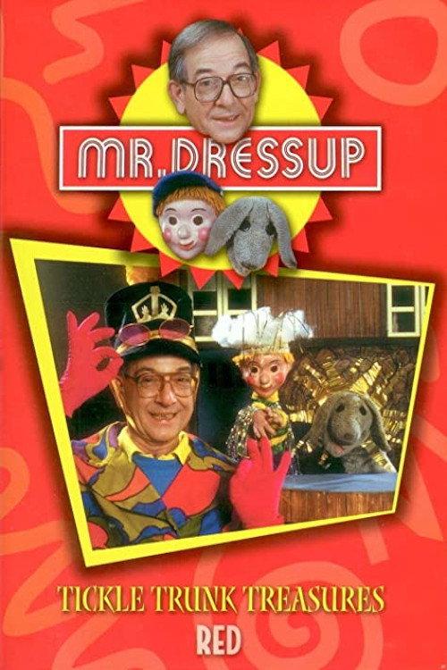 Mr. Dressup: Tickle Trunk Treasures - Red 2002 official movie poster